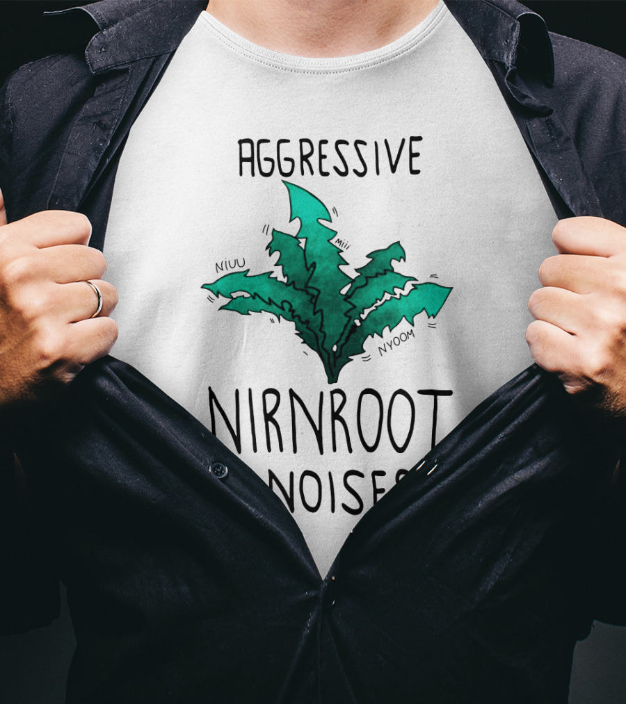 Aggressive Nirnroot Noises Niuu Nyoom Miii T-Shirt