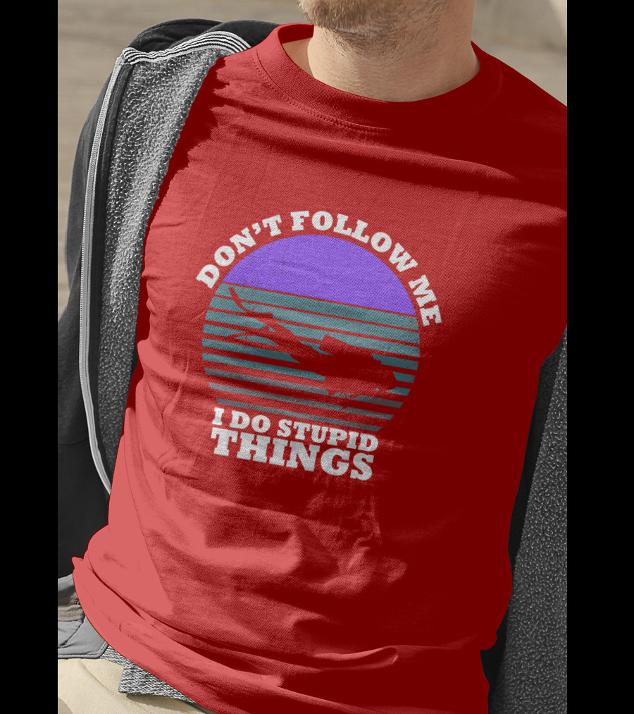 Don't Follow Me I Do Stupid Things Diving T-Shirt