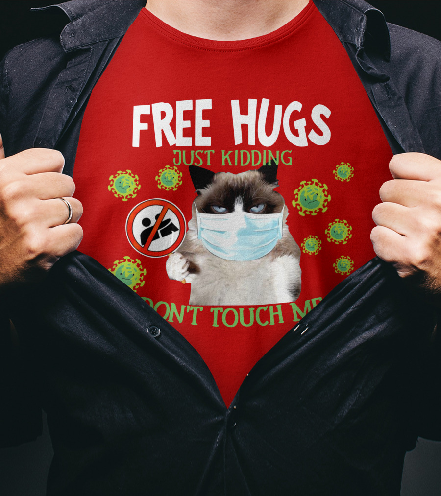 Free Hugs Just Kidding Don't Touch Me Masked Cat Virus T-Shirt