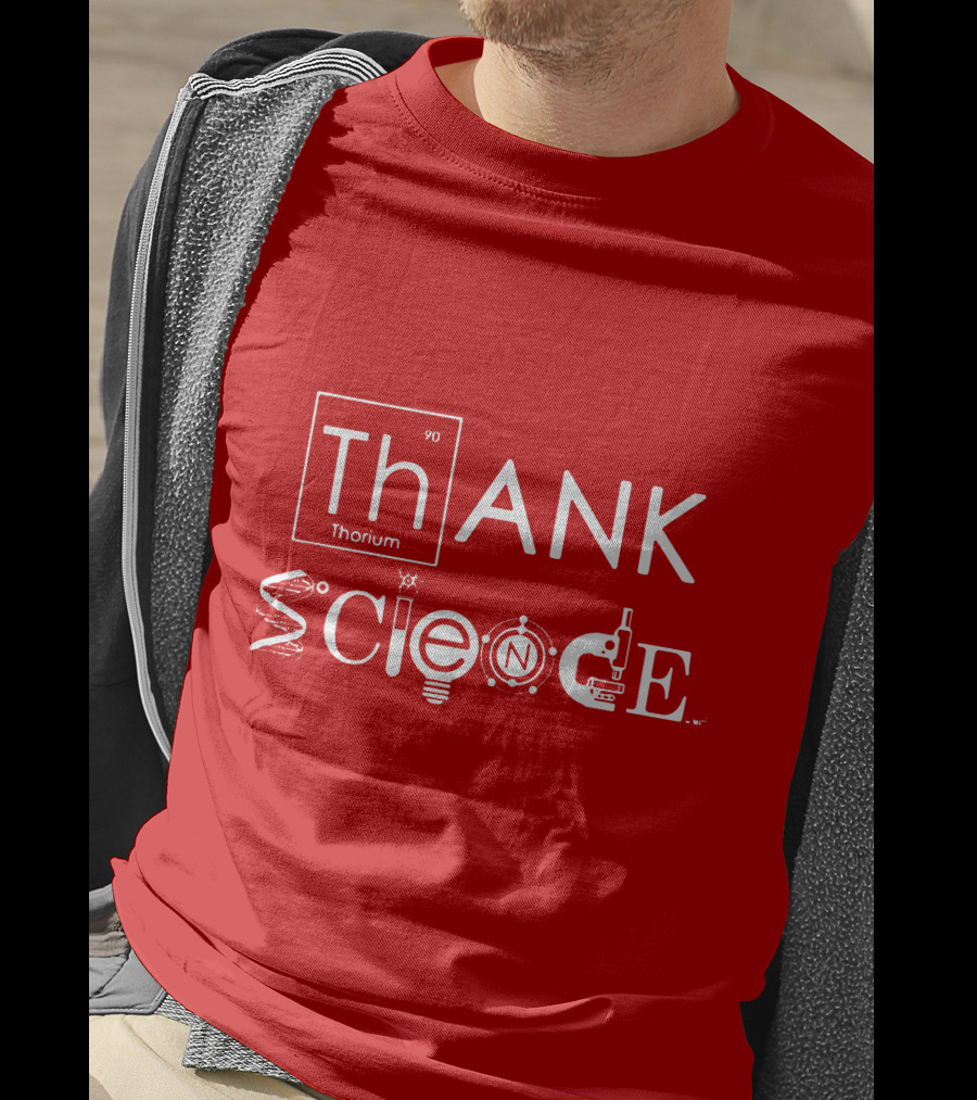 Thank Science Thorium Science Elements Icons Text T-Shirt