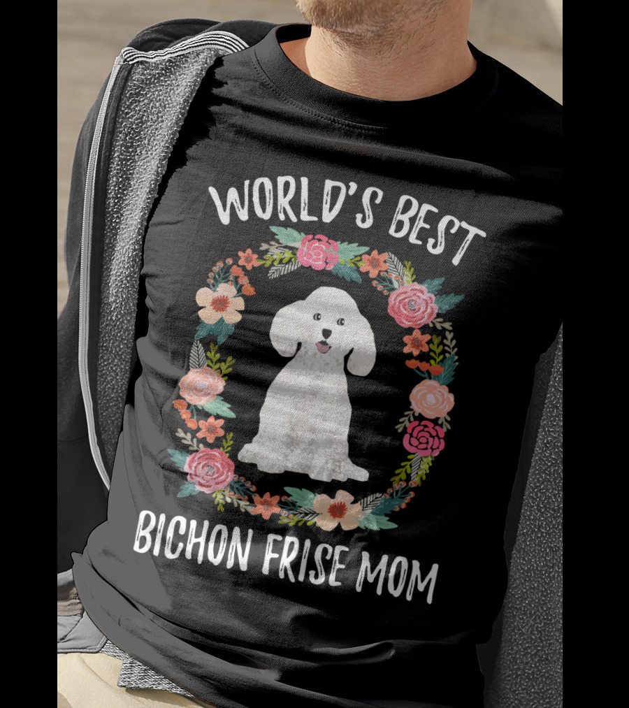 World's Best Bichon Frise Mom Floral Dog Lovers Gift T-Shirt