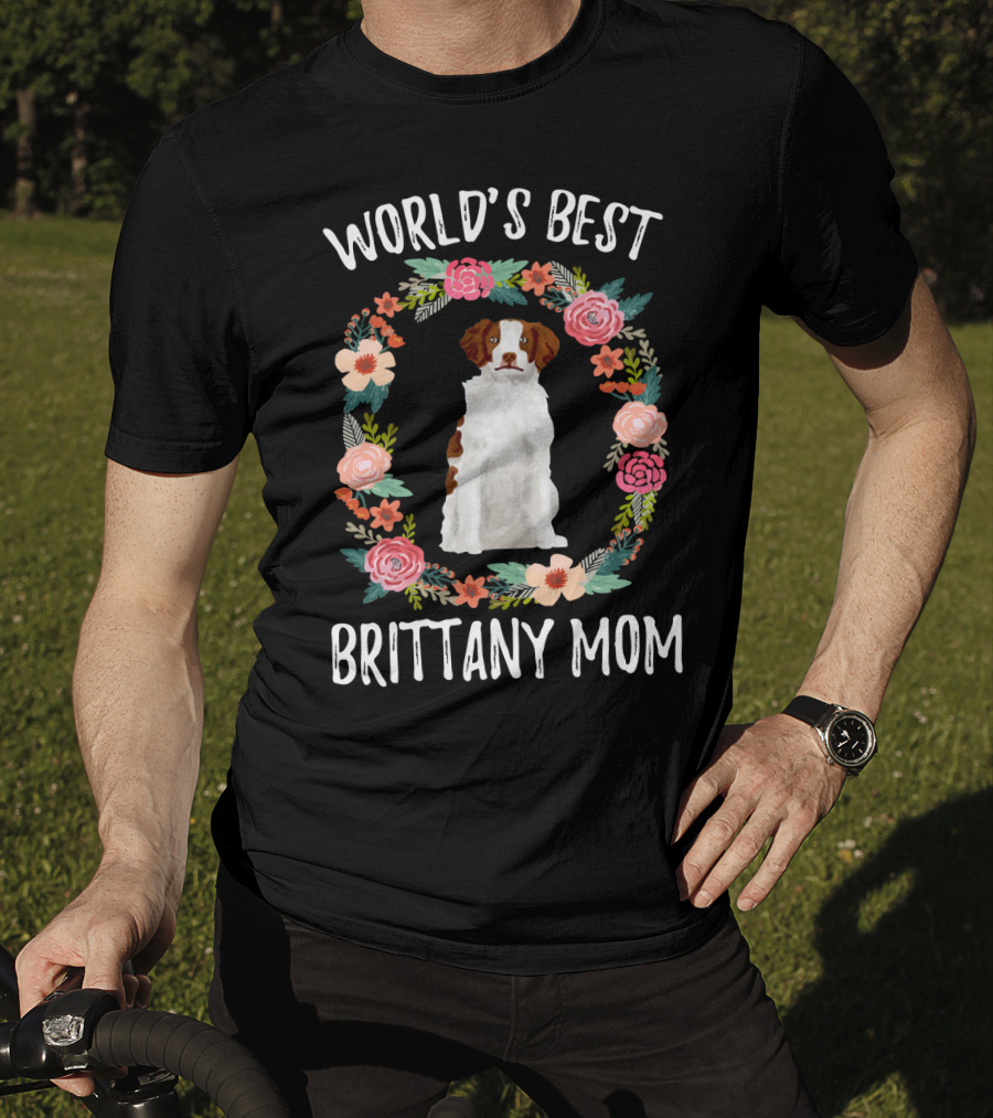 World's Best Brittany Mom Floral Wreath T-Shirt