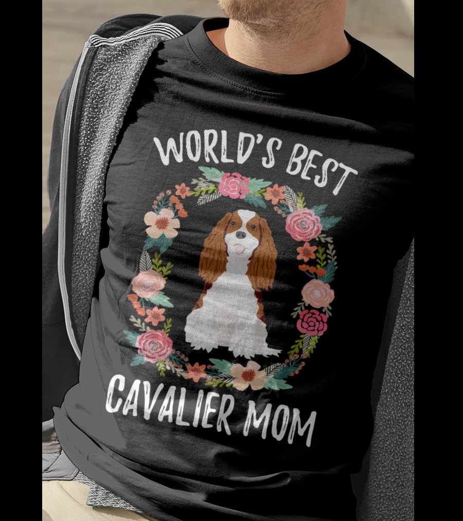 World's Best Cavalier Mom Floral Cavalier King Charles Spaniel T-Shirt