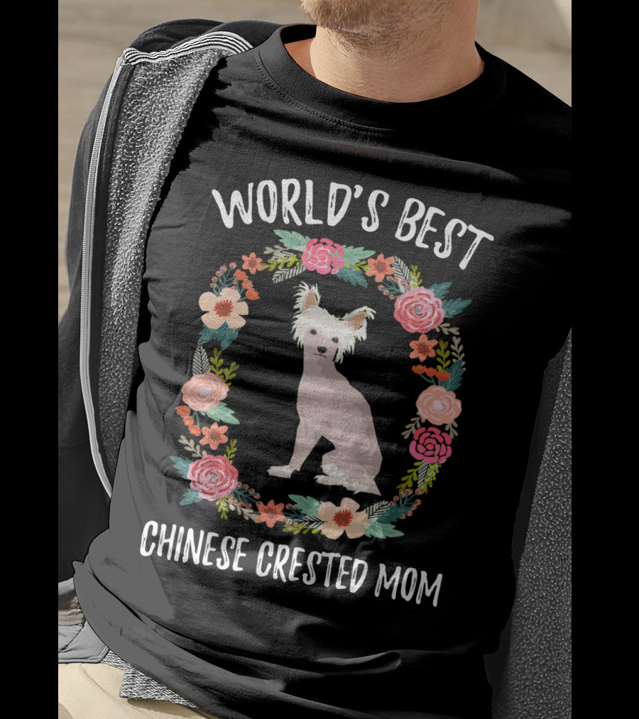 World's Best Chinese Crested Mom Floral Wreath T-Shirt