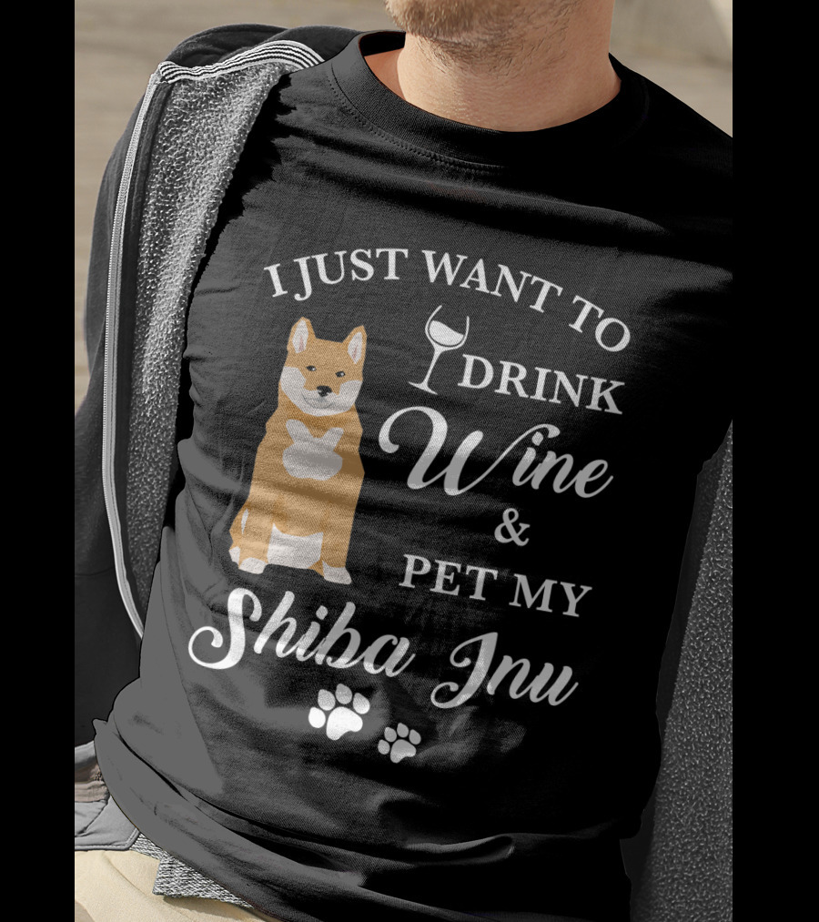 I Just Want To Drink Wine And Pet My Shiba Inu T-Shirt