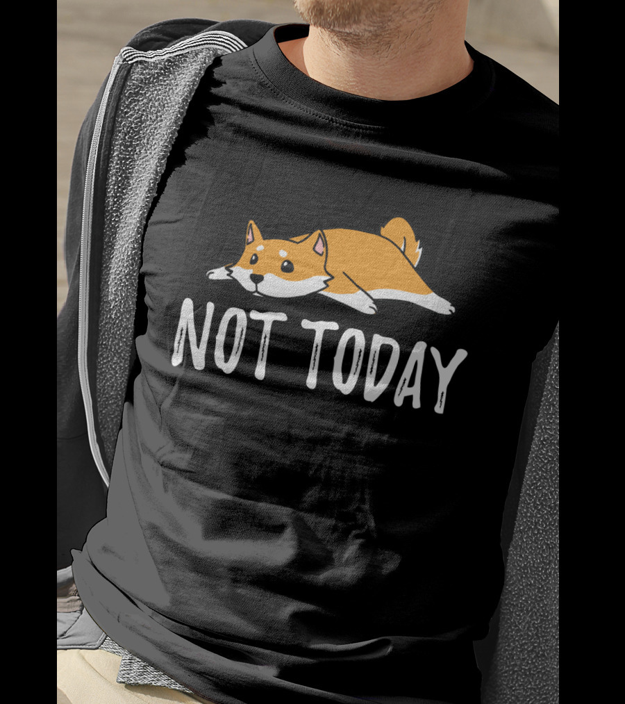 Shiba Inu Not Today Cute Dog Lying Down T-Shirt
