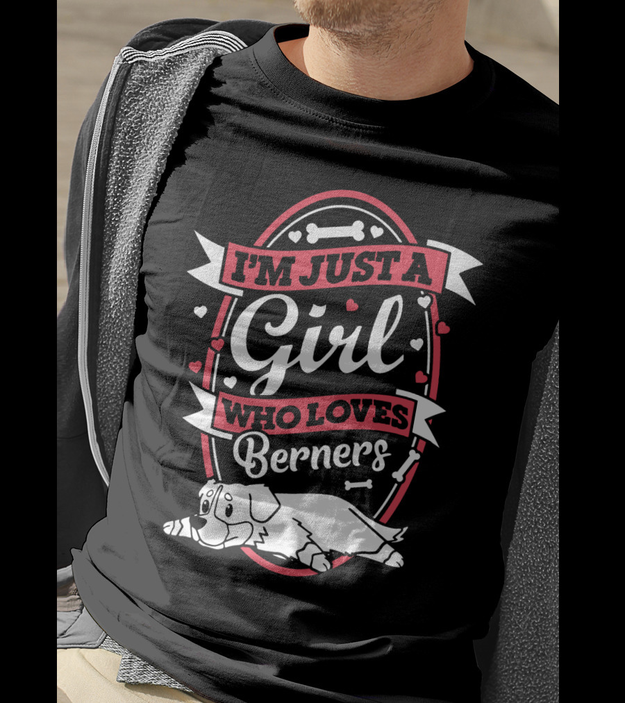 I'm Just A Girl Who Loves Berners With Cute Dog And Bone Motif T-Shirt