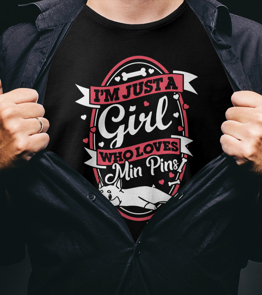 I'm Just A Girl Who Loves Min Pins With Playful Dog And Hearts T-Shirt