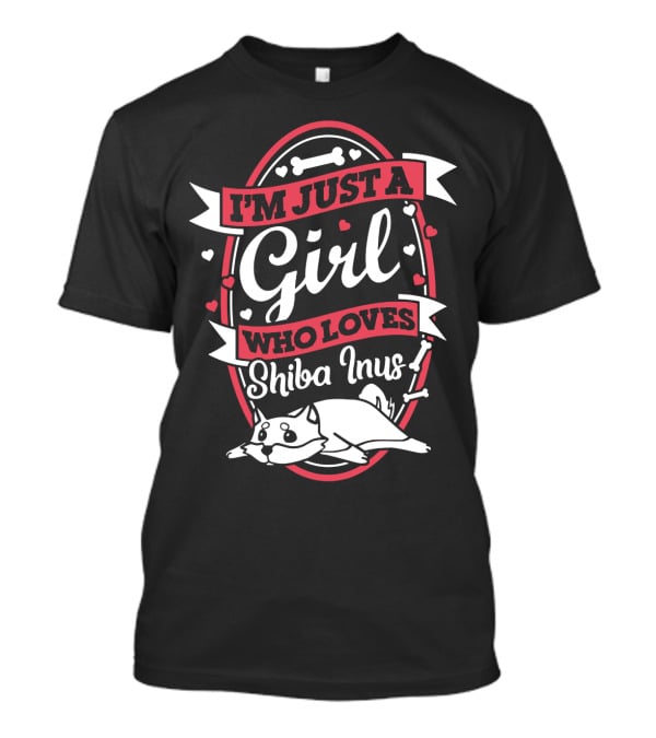 I'm Just A Girl Who Loves Shiba Inus With Cute Dog And Hearts T-Shirt