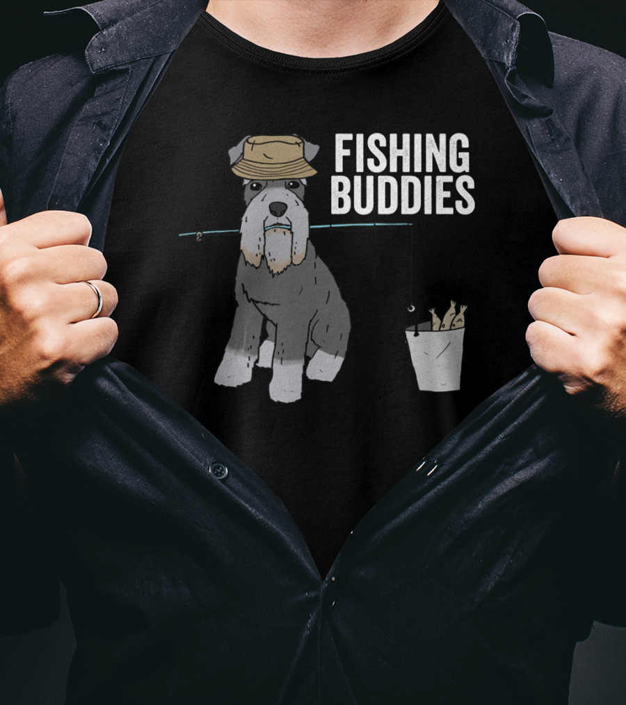 Schnauzer Dog Wearing Fishing Hat With Rod And Bucket - Fishing Buddies T-Shirt