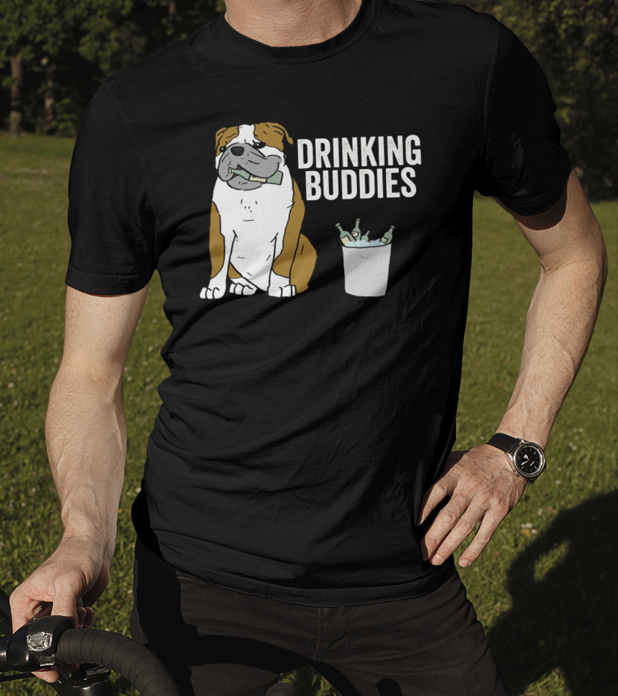 Bulldog Drinking Buddies With Ice Bucket And Bottles T-Shirt