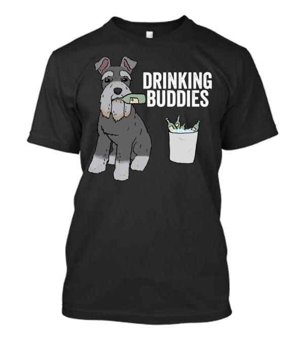 Schnauzer With Beer Bottle And Ice Bucket - Drinking Buddies T-Shirt