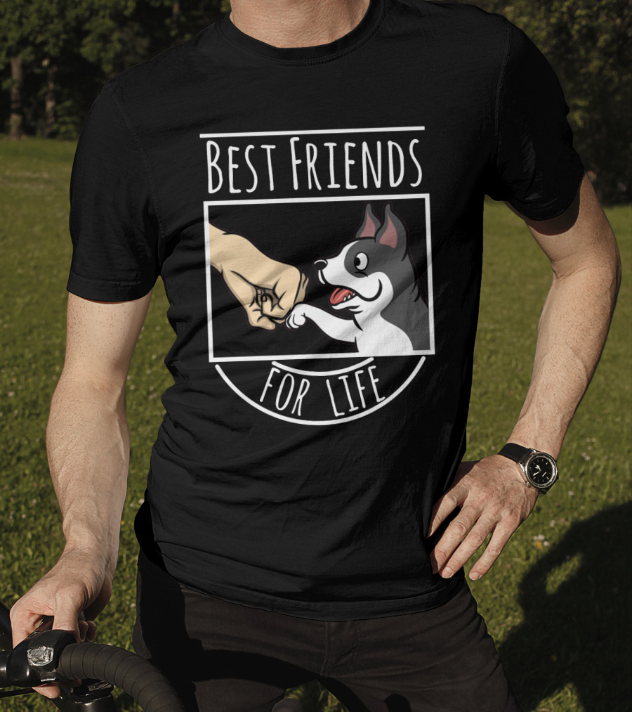 Best Friends For Life Boston Terrier Fist Bump T-Shirt