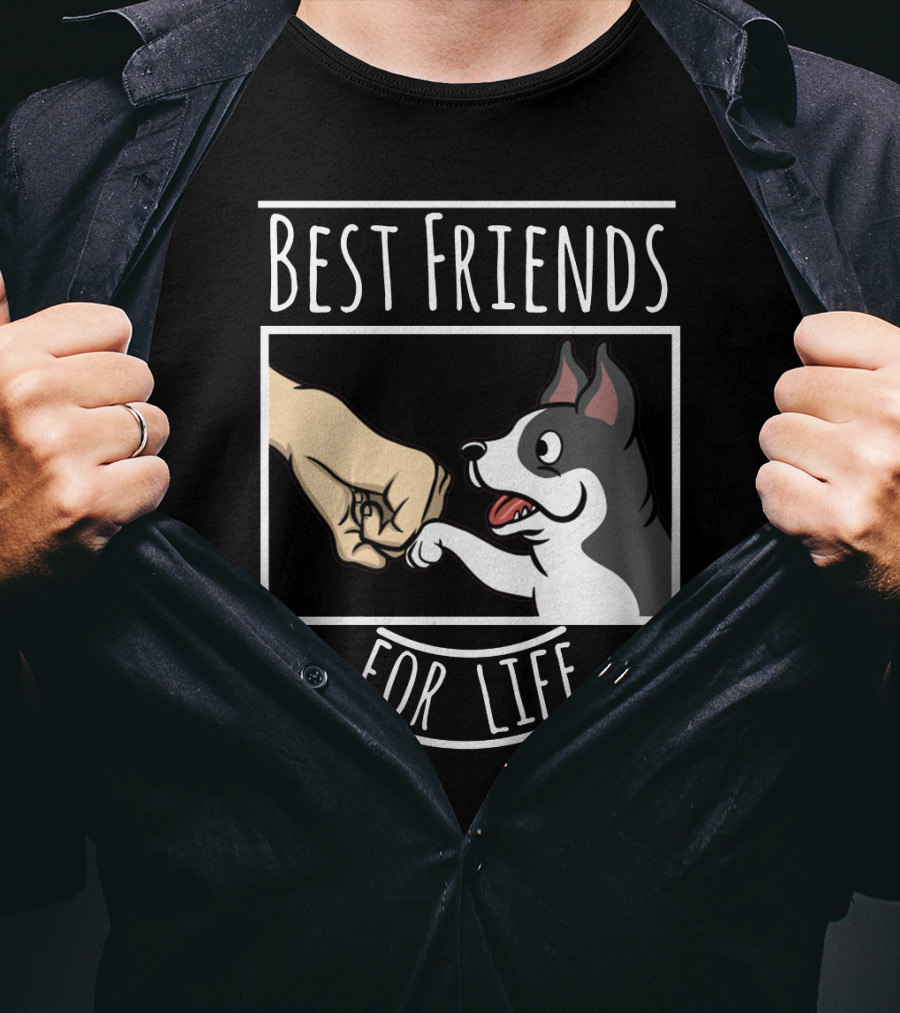 Best Friends For Life Boston Terrier Fist Bump T-Shirt