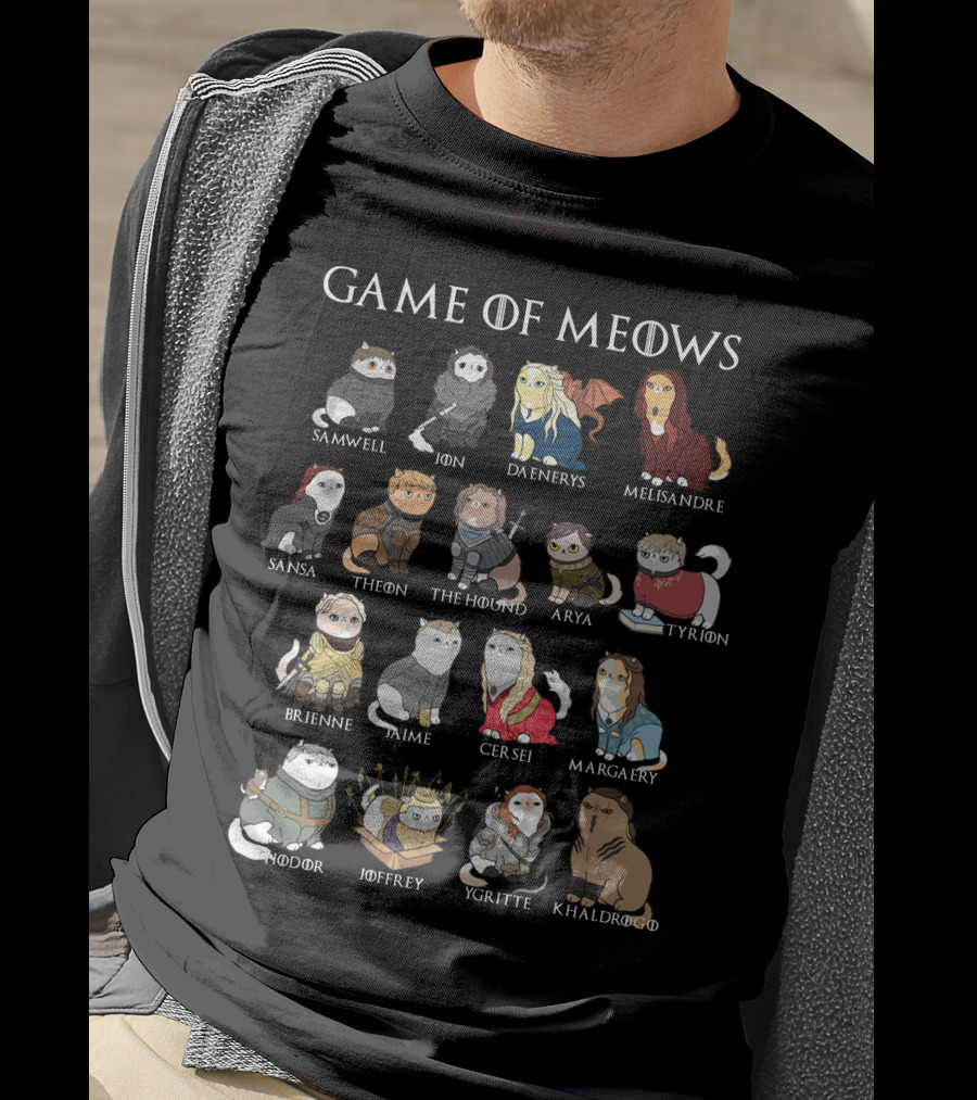 Game Of Meows Samwell Jon Daenerys Melisandre Sansa Theon The Hound Arya Tyrion Brienne Jaime Cersei Margaery Hodor Joffrey Ygritte Khal Drogo T-Shirt