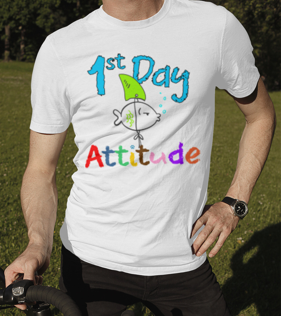 1st Day Attitude With Cartoon Fish T-Shirt
