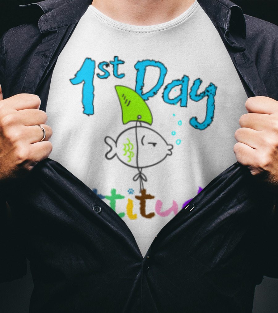1st Day Attitude With Cartoon Fish T-Shirt