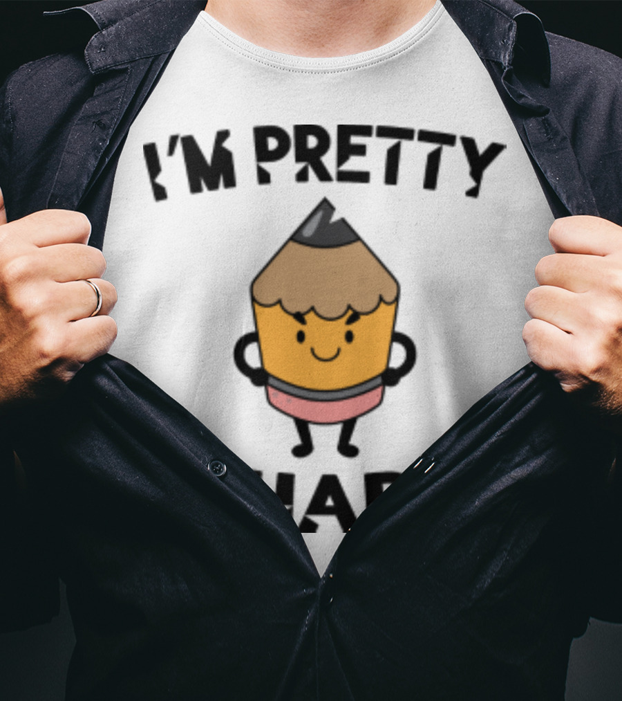 I'm Pretty Sharp Pencil Character Back To School T-Shirt