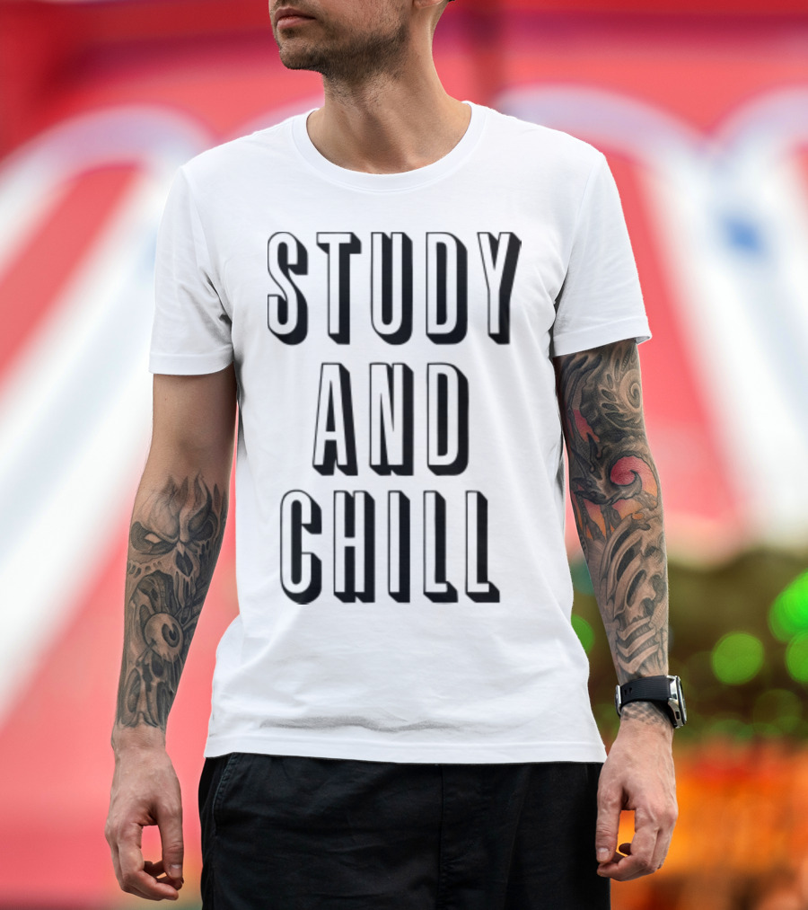 Study and Chill Back to School Text T-Shirt