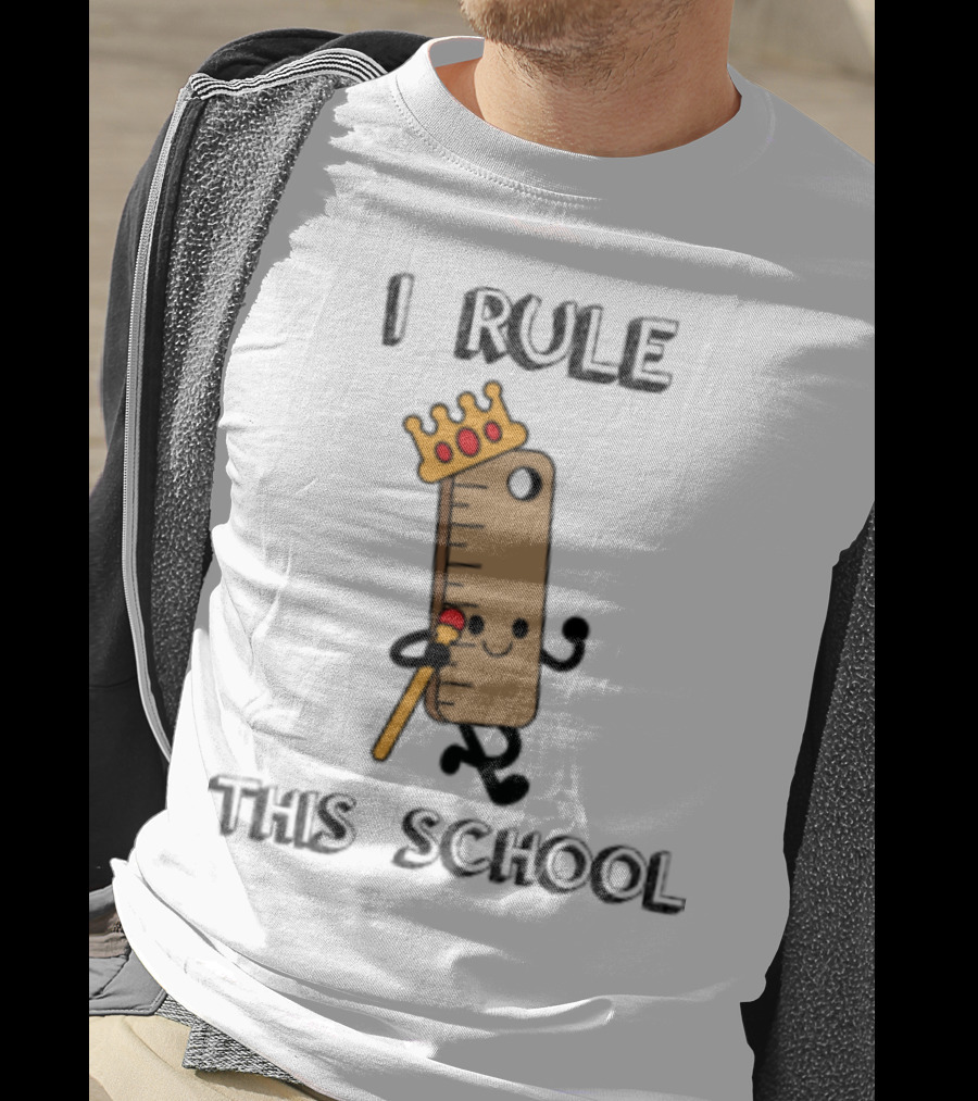 I Rule This School Crowned Ruler Cartoon Back To School T-Shirt
