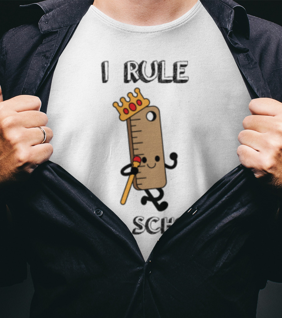 I Rule This School Crowned Ruler Cartoon Back To School T-Shirt