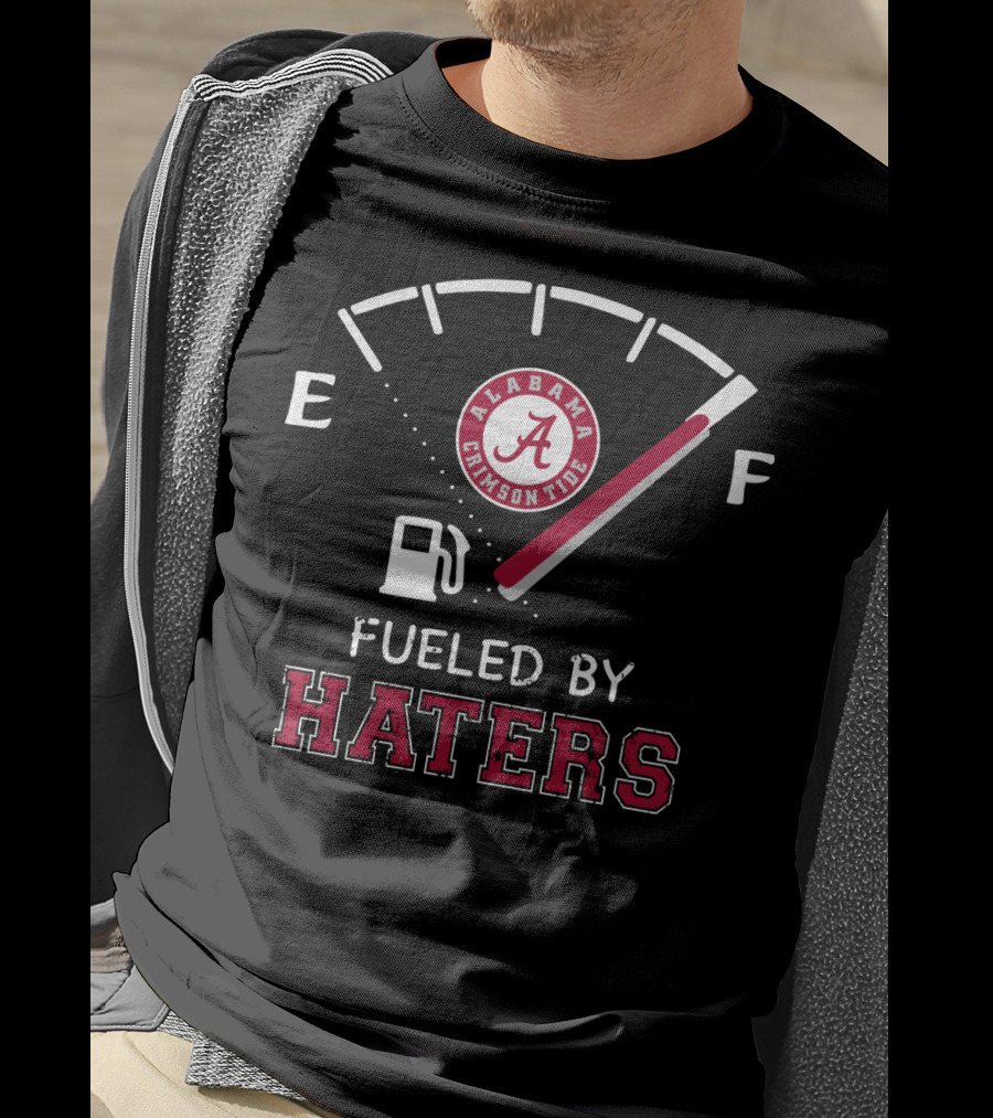 Fueled By Haters Alabama Crimson Tide T-Shirt