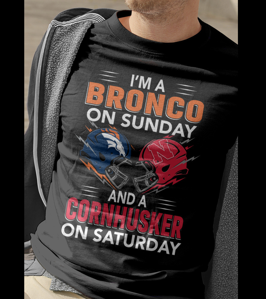 I'm A Bronco On Sunday And A Cornhusker On Saturday Football Helmets T-Shirt