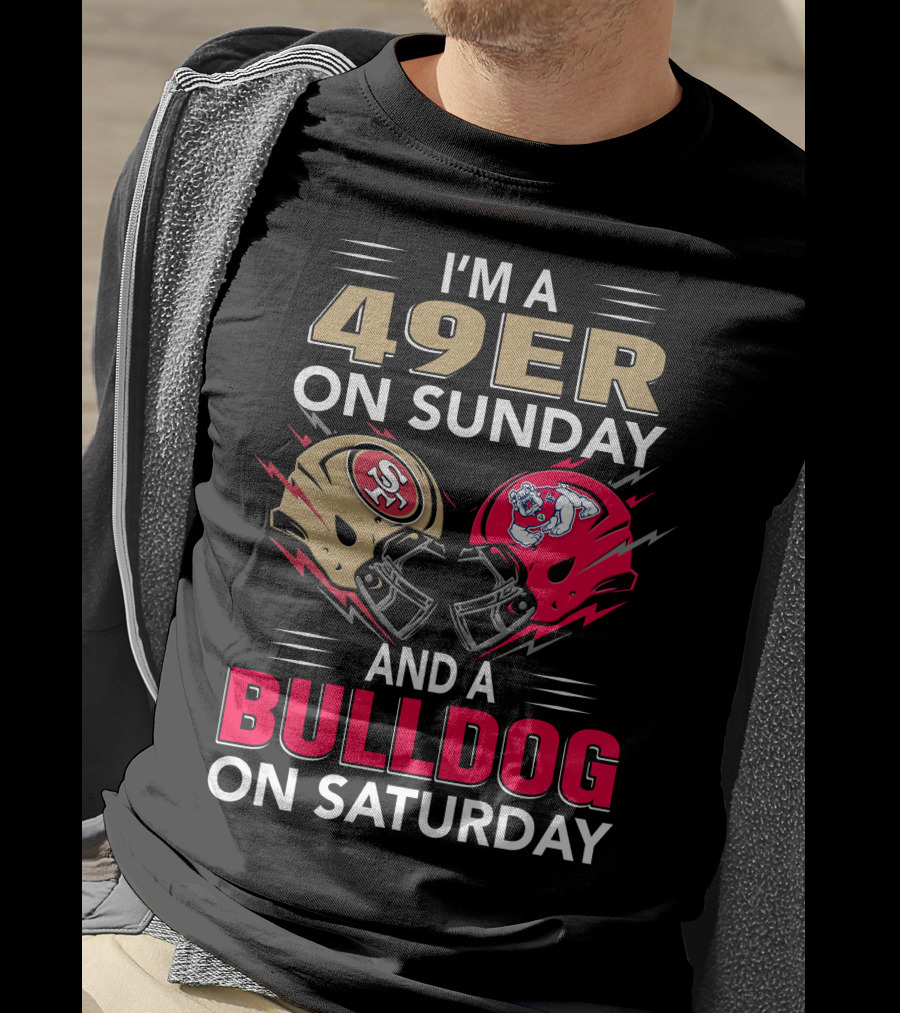 I'm A 49ers On Sunday And A Bulldog On Saturday Helmet T-Shirt