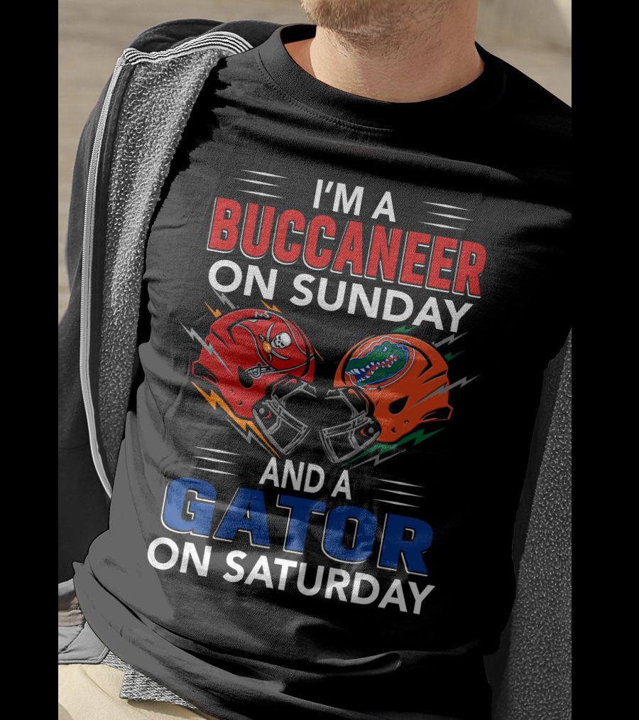 I'm A Buccaneer On Sunday And A Gator On Saturday T-Shirt