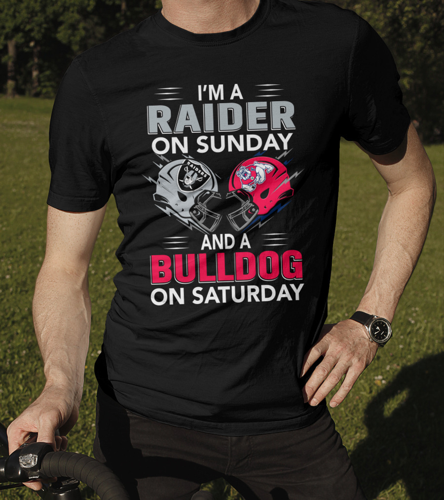 I'm A Raider On Sunday And A Bulldog On Saturday Football Fans Helmets T-Shirt