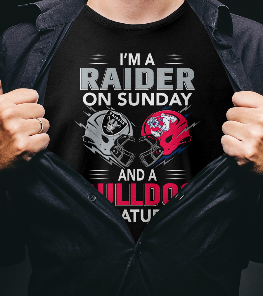 I'm A Raider On Sunday And A Bulldog On Saturday Football Fans Helmets T-Shirt