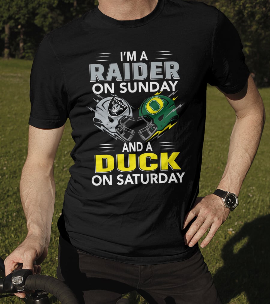 I'm A Raider On Sunday And A Duck On Saturday T-Shirt