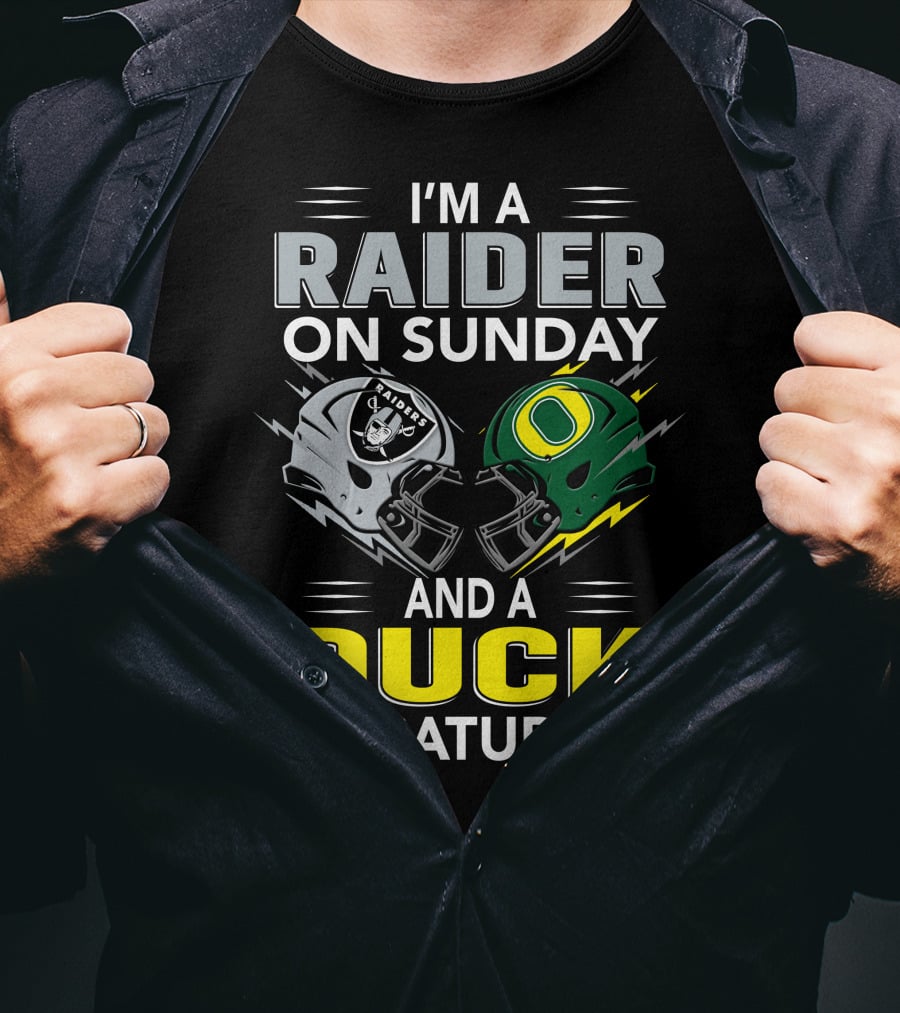 I'm A Raider On Sunday And A Duck On Saturday T-Shirt