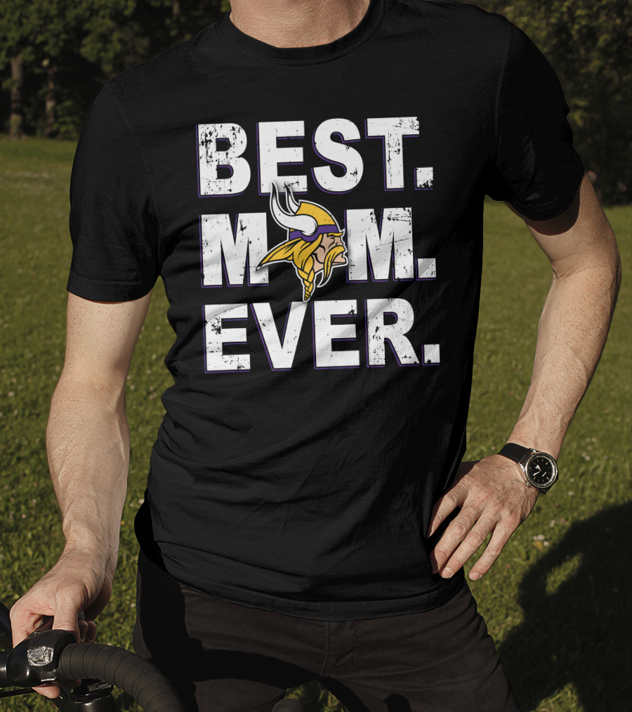 Best Mom Ever Vikings Football Fan T-Shirt