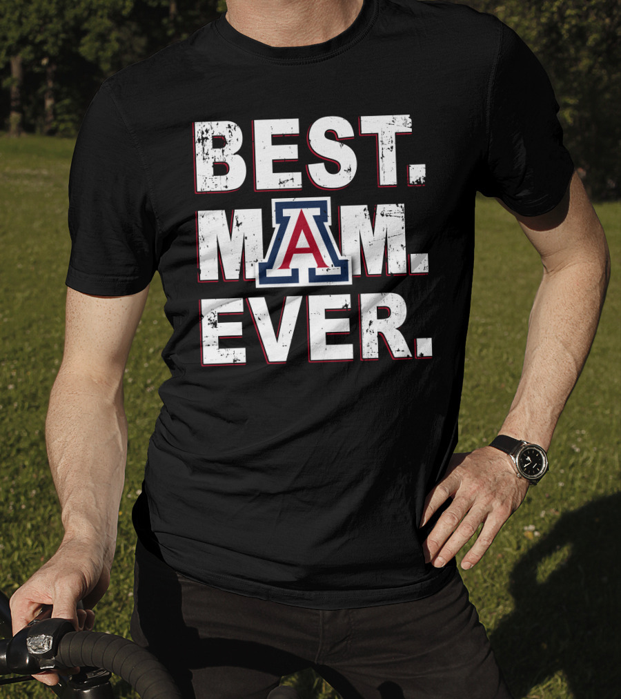 Best Mom Ever University Of Arizona Wildcats T-Shirt