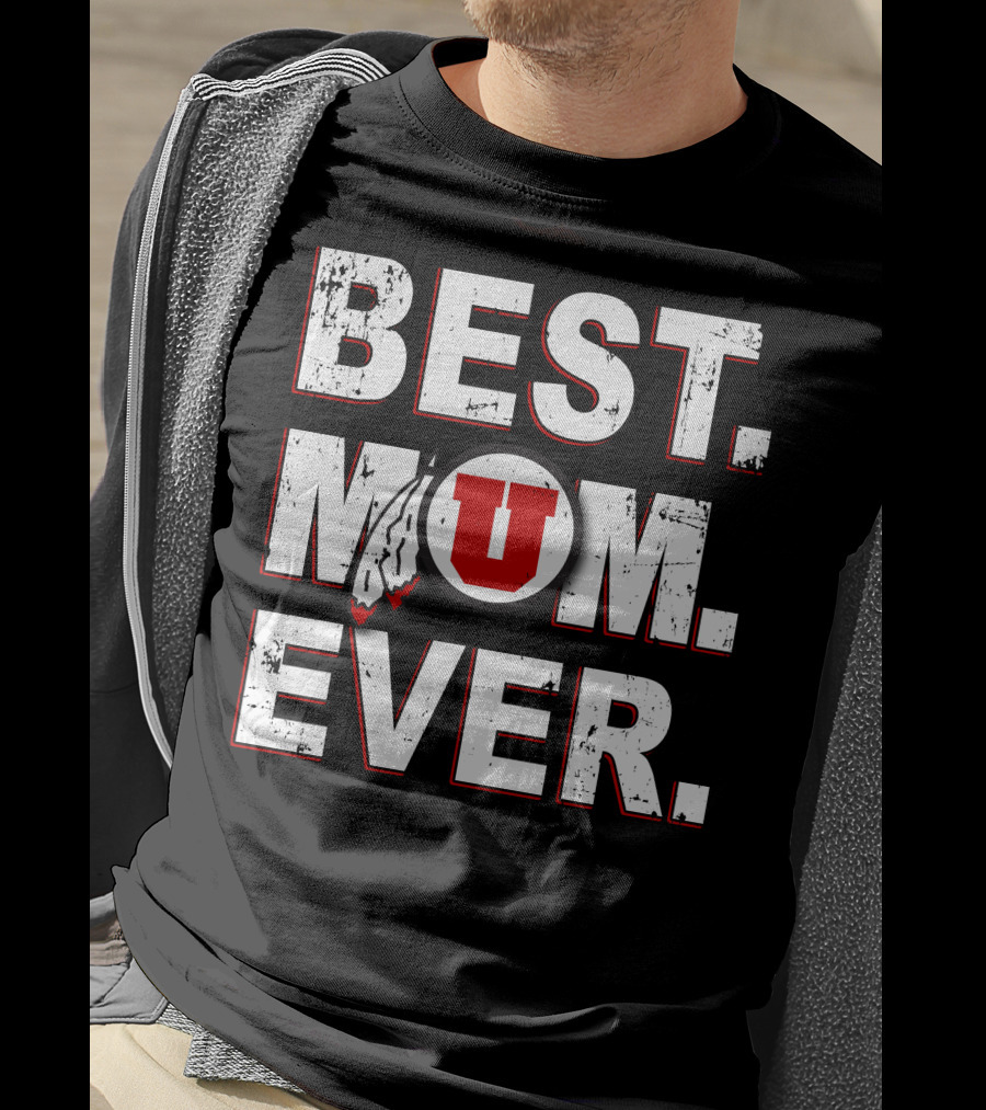 Best Mom Ever Utah Utes T-Shirt