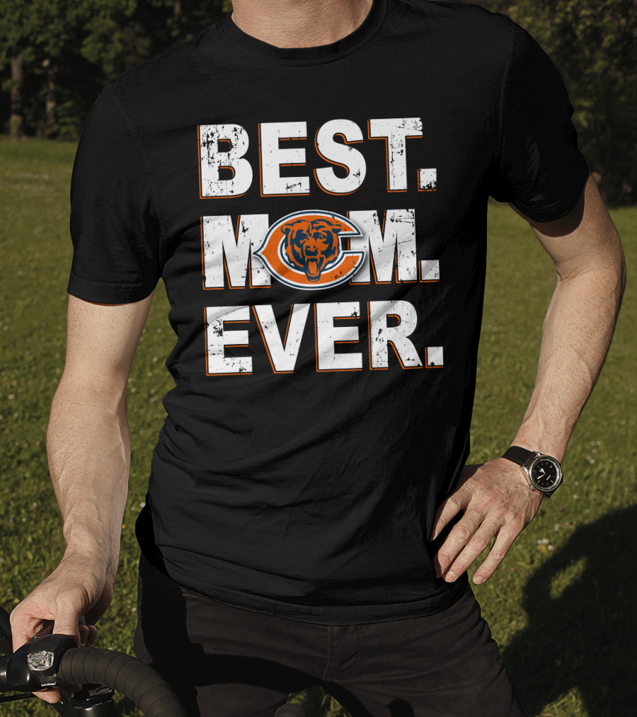 Best Mom Ever Chicago Bears T-Shirt