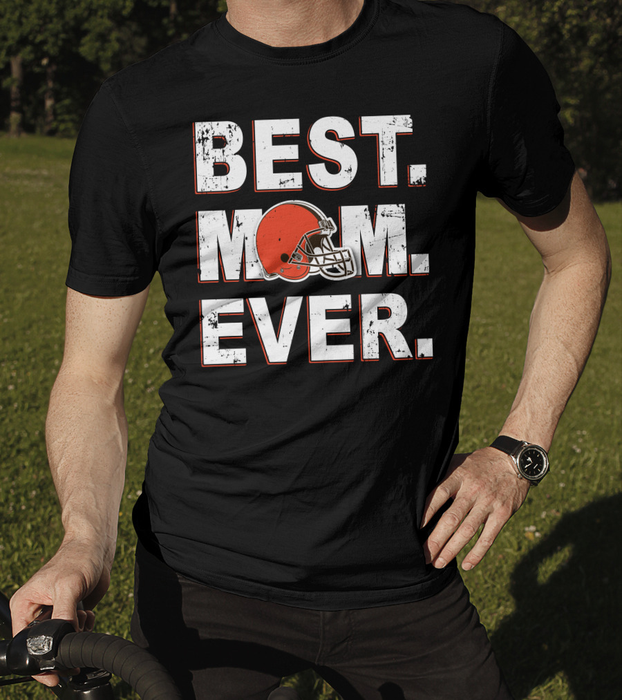 Cleveland Browns Best Mom Ever Football Helmet T-Shirt