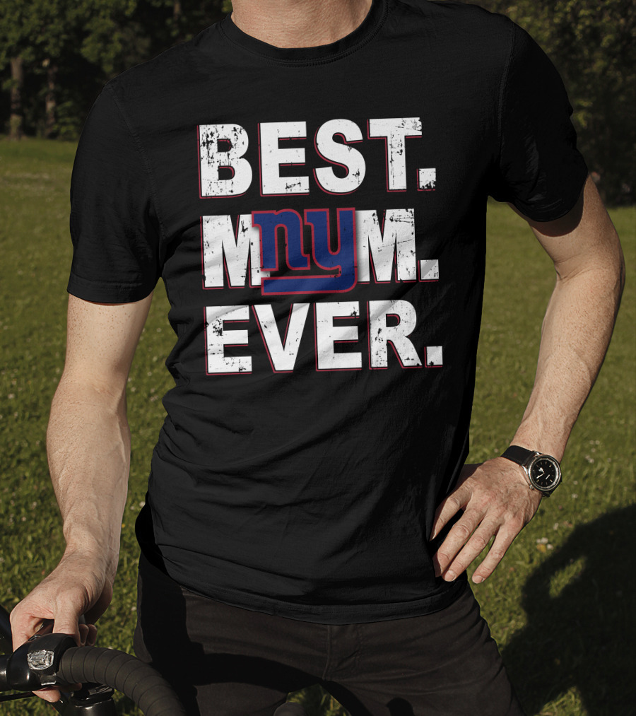 Best Mom Ever New York Giants T-Shirt