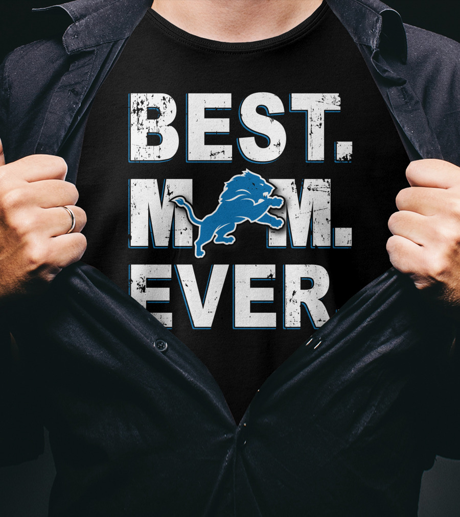 Best Mom Ever Lions Team Spirit T-Shirt