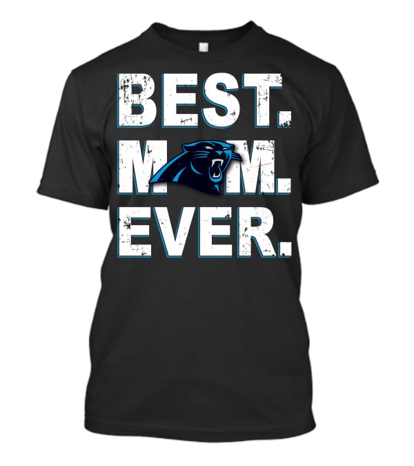 Best Mom Ever Panthers T-Shirt