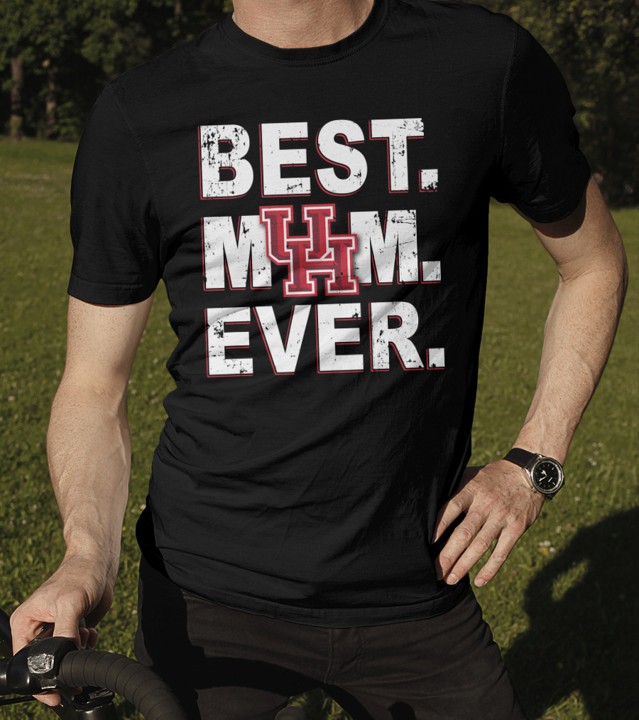 Best Mom Ever Uh Houston Cougars T-Shirt