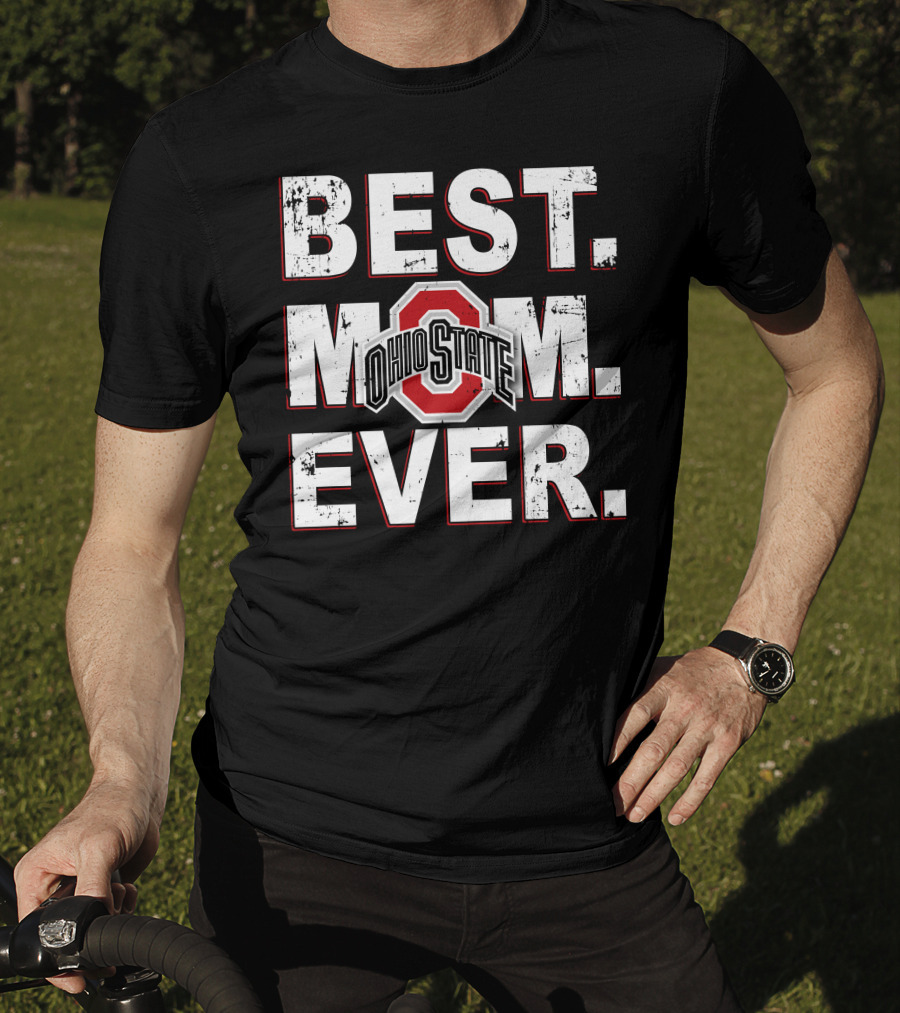 Ohio State Best Mom Ever T-Shirt