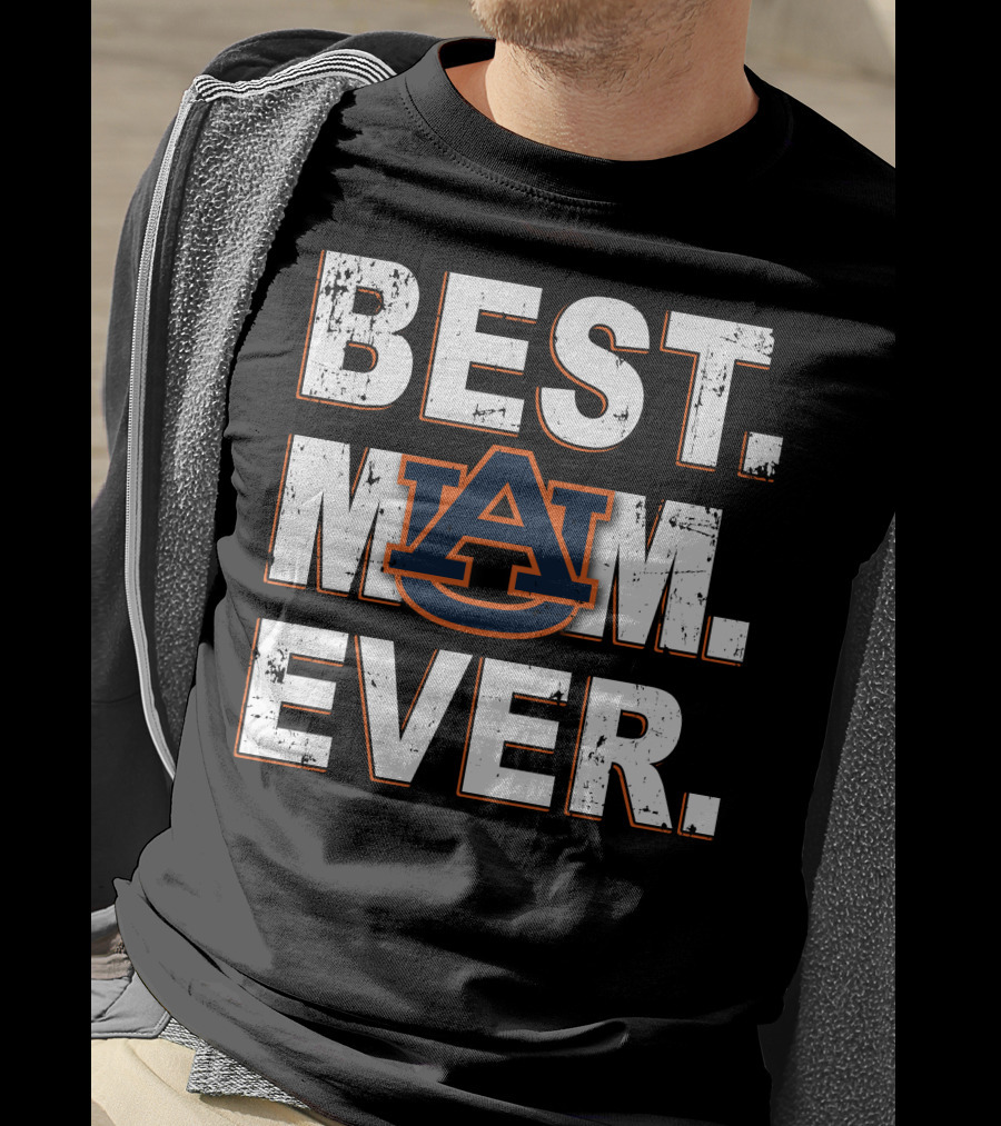 Best Mom Ever Auburn Tigers T-Shirt