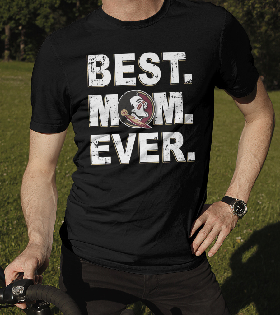 Best Mom Ever Seminoles Florida State T-Shirt