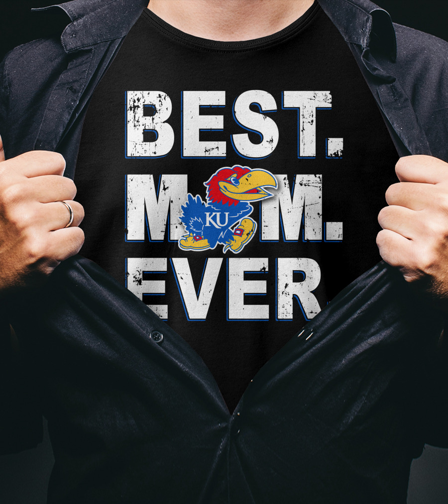 Best Mom Ever Kansas Jayhawks Ku T-Shirt