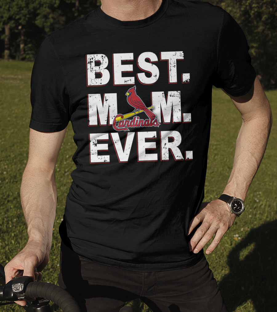 Best Mom Ever Cardinals Red Bird Baseball Fan Celebration T-Shirt