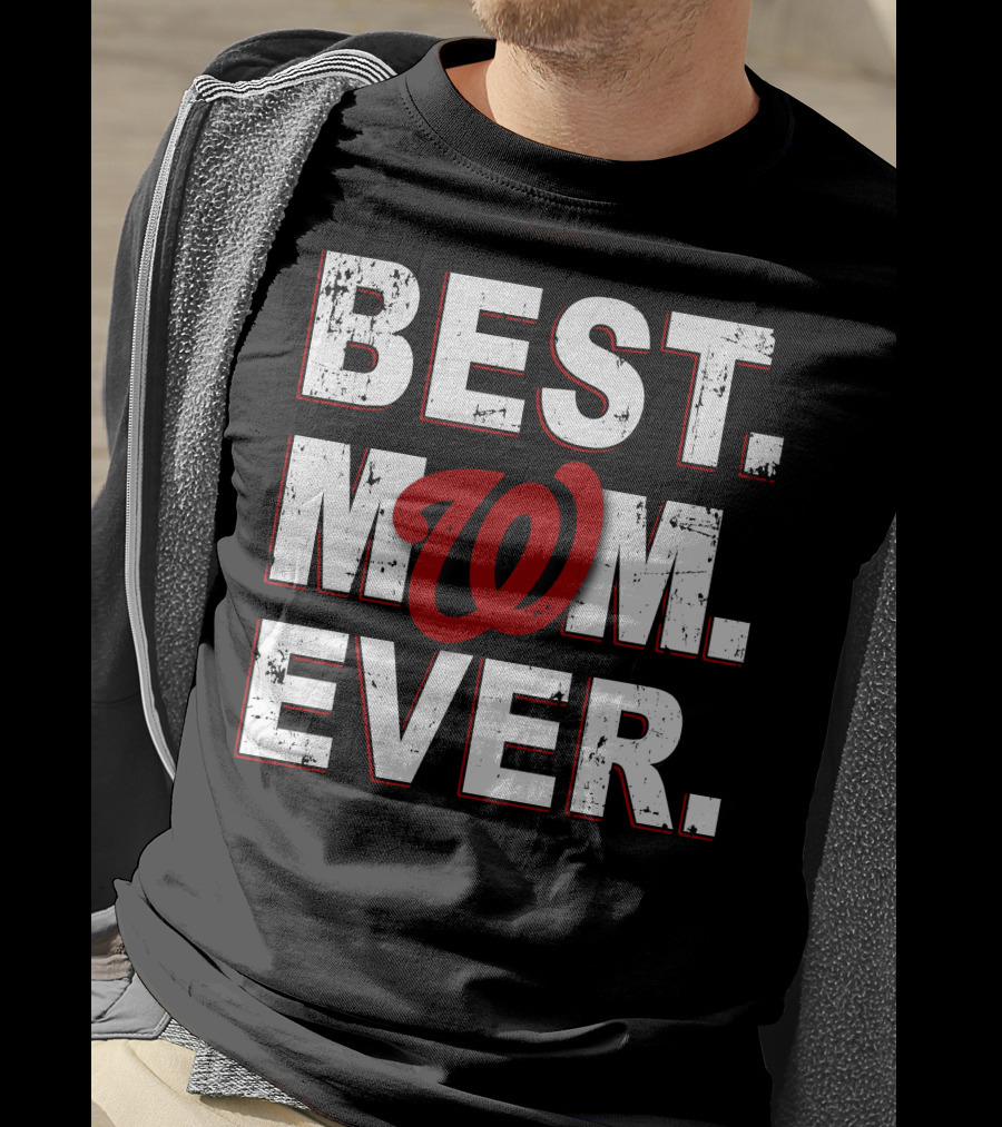 Best Mom Ever Washington Nationals T-Shirt