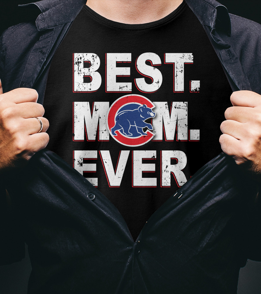 BEST MOM EVER Chicago Cubs Logo Bear T-Shirt