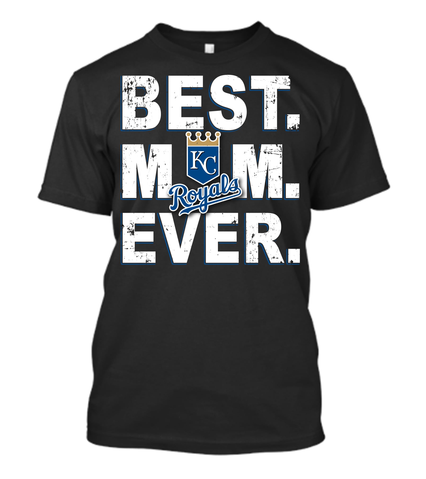 BEST MOM EVER KC Royals T-Shirt